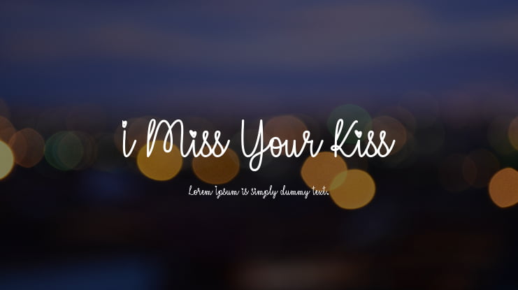 I Miss Your Kiss Font