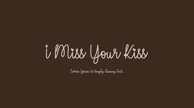 I Miss Your Kiss Font