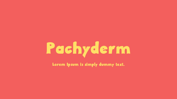 Pachyderm Font