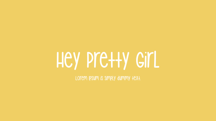 Hey Pretty Girl Font