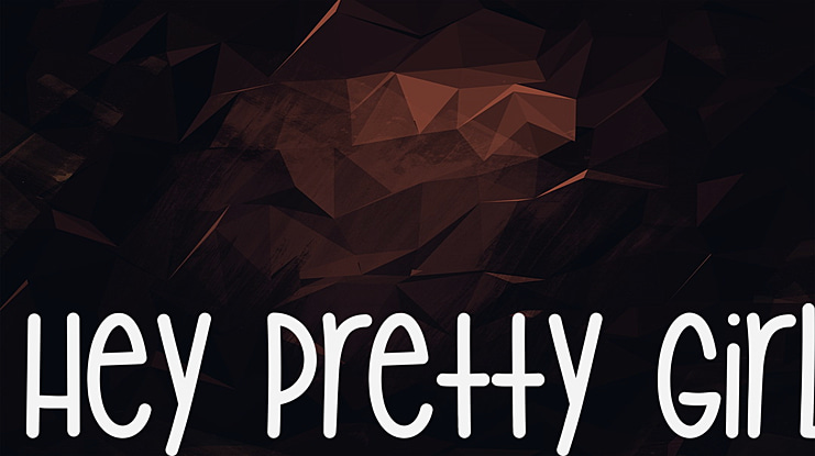Hey Pretty Girl Font