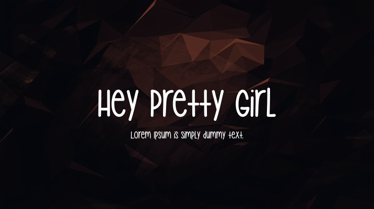 Hey Pretty Girl Font
