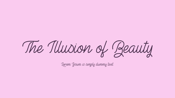 The Illusion of Beauty Font
