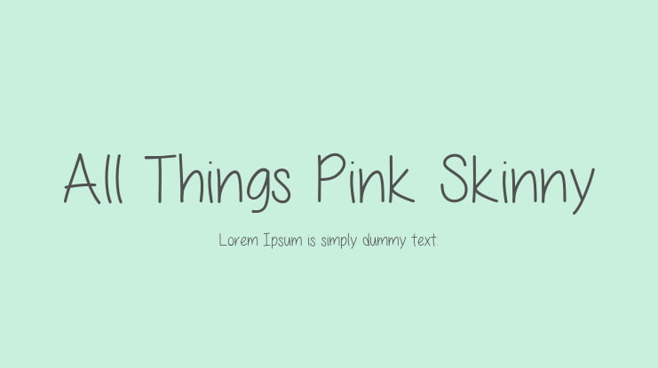 All Things Pink Skinny Font Family