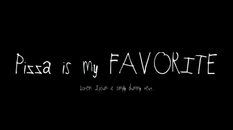 Pizza is my FAVORITE Font
