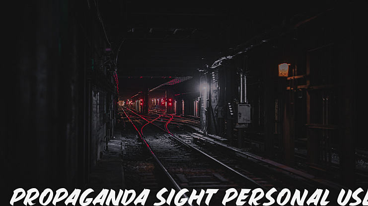 PROPAGANDA SIGHT PERSONAL USE Font Family