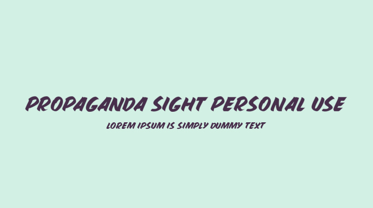 PROPAGANDA SIGHT PERSONAL USE Font Family