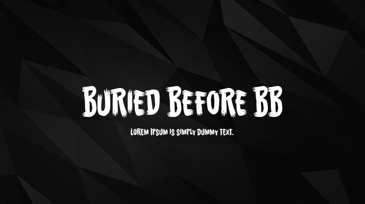 Buried Before BB Font Family