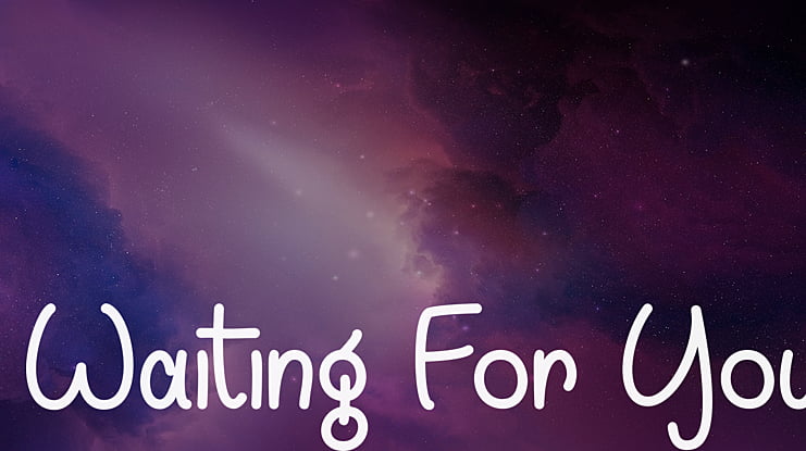 Waiting For You Font