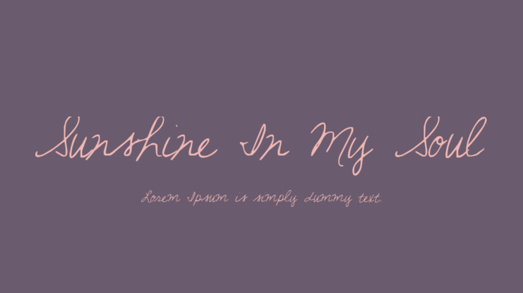 Sunshine In My Soul Font