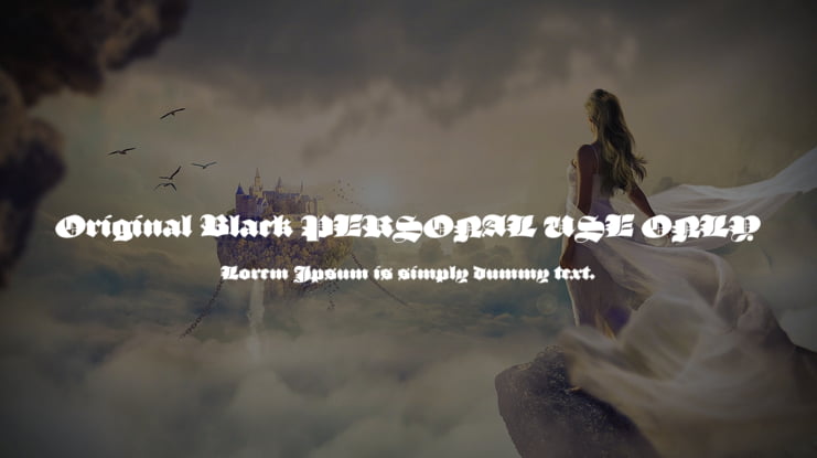 Original Black PERSONAL USE ONLY Font