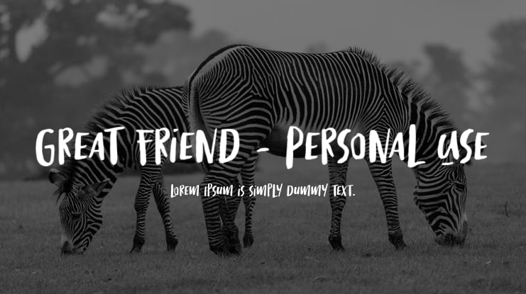 Great Friend - Personal Use Font