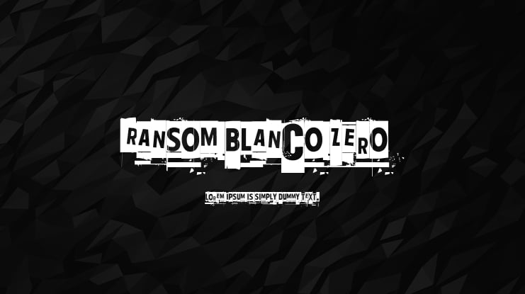 Ransom Blanco Zero Font