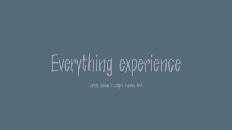 Everything experience Font