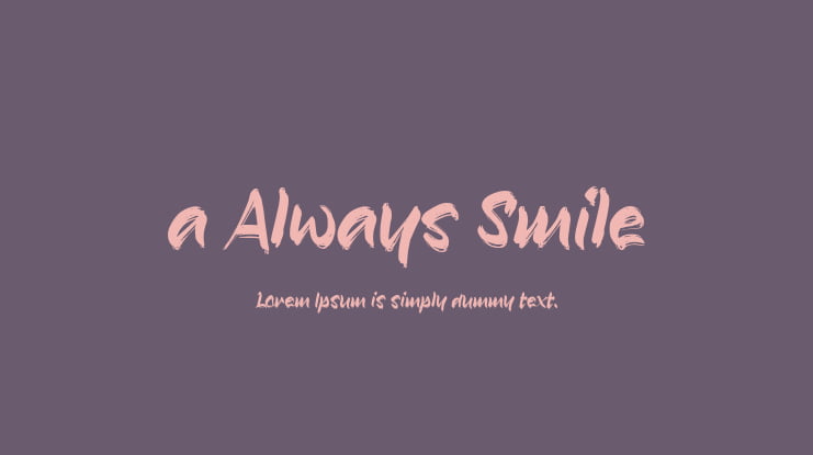 a Always Smile Font