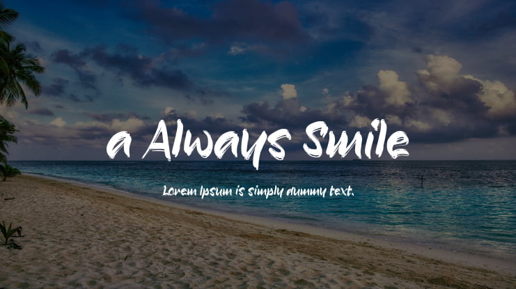 a Always Smile Font