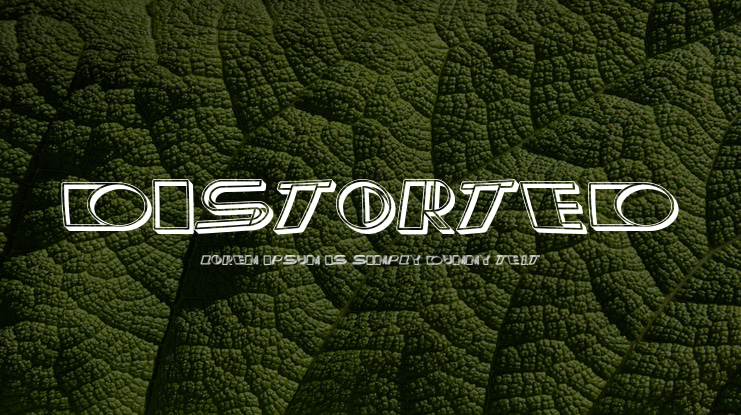 Distorted Font