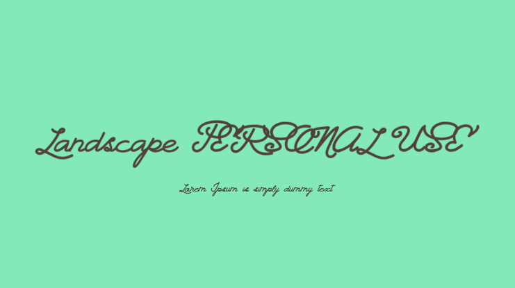 Landscape PERSONAL USE Font