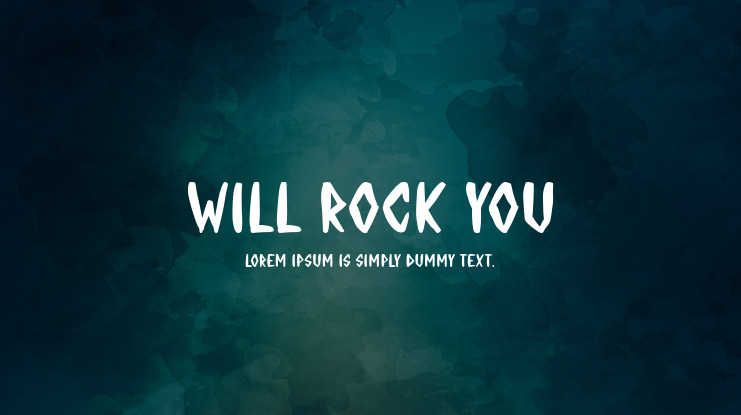 WILL ROCK YOU Font