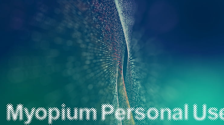 Myopium Personal Use Font