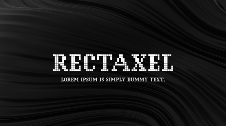 RECTAXEL Font
