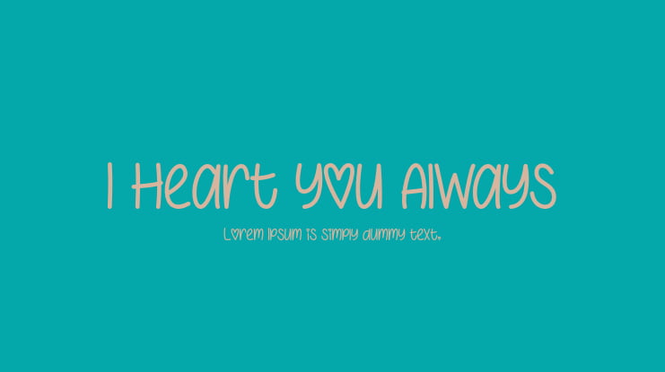 I Heart You Always Font