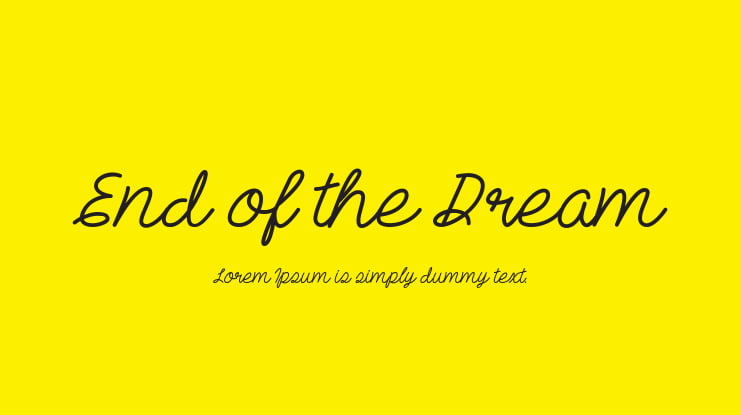 End of the Dream Font