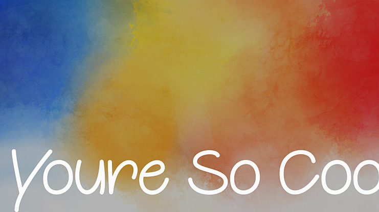 Youre So Cool Font