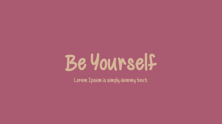 Be Yourself Font