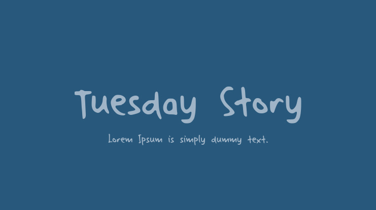 Tuesday Story Font