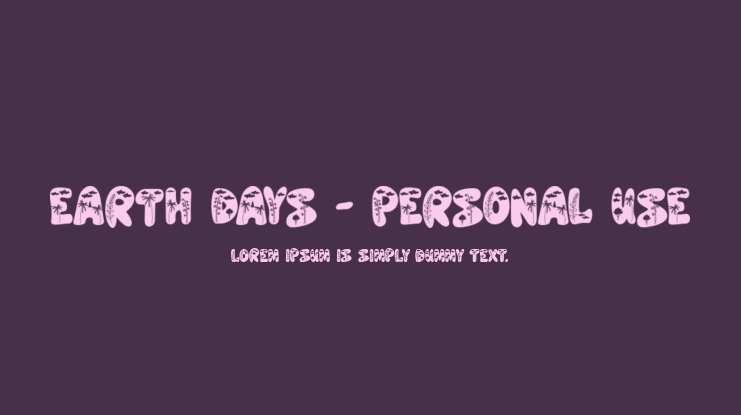 Earth Days - personal use Font