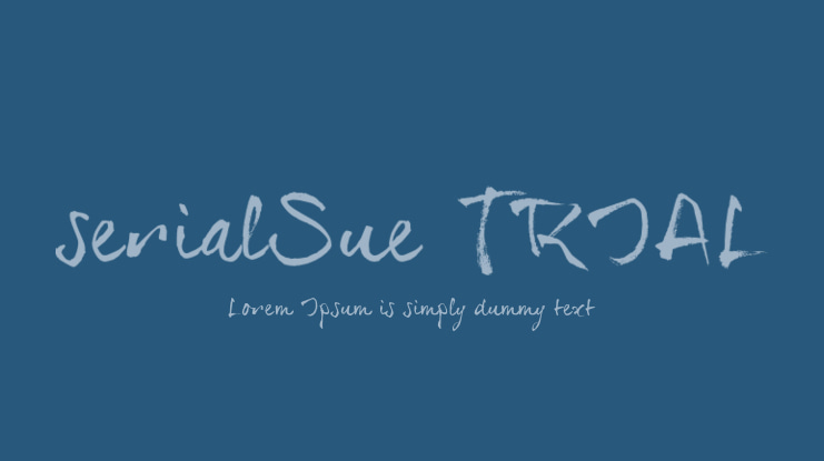 serialSue_TRIAL Font