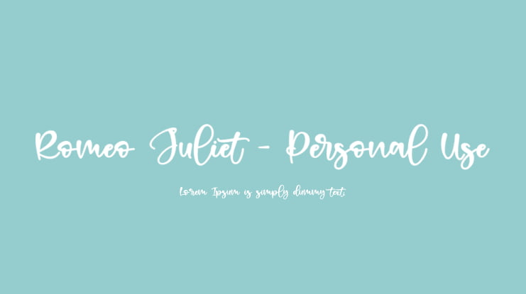 Romeo Juliet - Personal Use Font