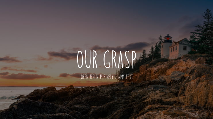 Our Grasp Font