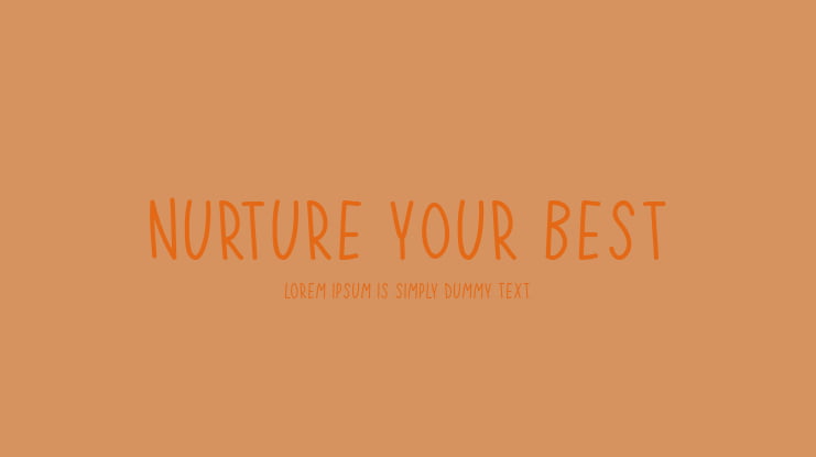 Nurture Your Best Font