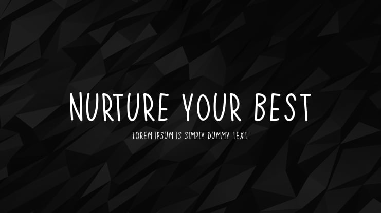 Nurture Your Best Font