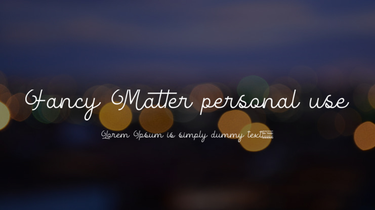 Fancy Matter personal use Font