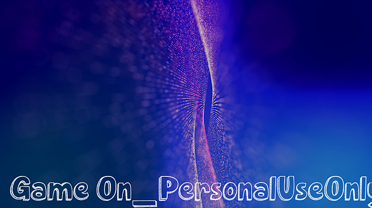 Game On_PersonalUseOnly Font