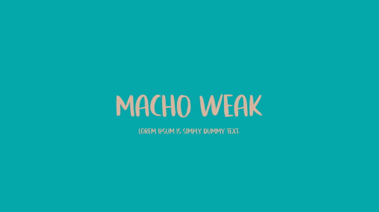 Macho Weak Font
