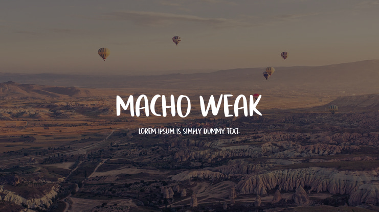 Macho Weak Font