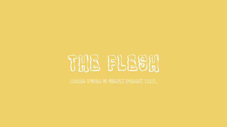 The Flesh Font