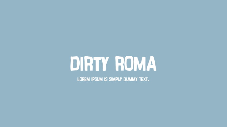 Dirty Roma Font