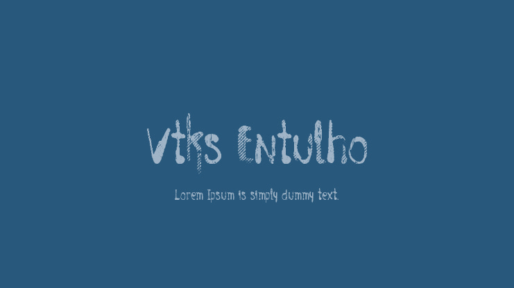 Vtks Entulho Font