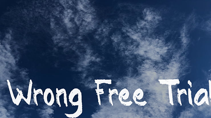 Wrong Free Trial Font