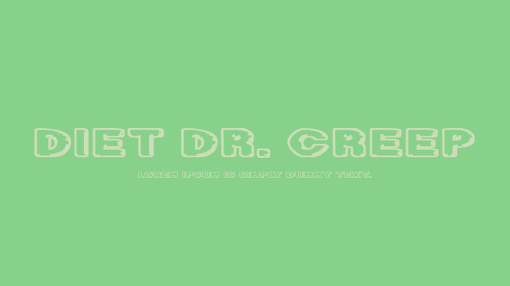 Diet Dr. Creep Font Family