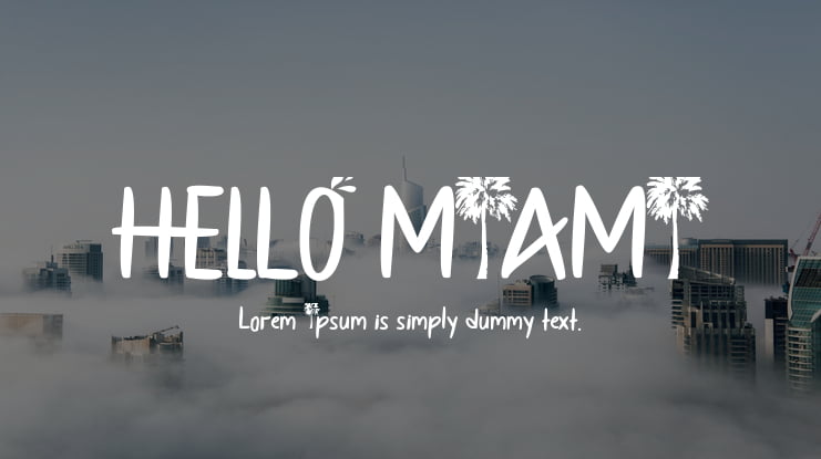HELLO MIAMI Font