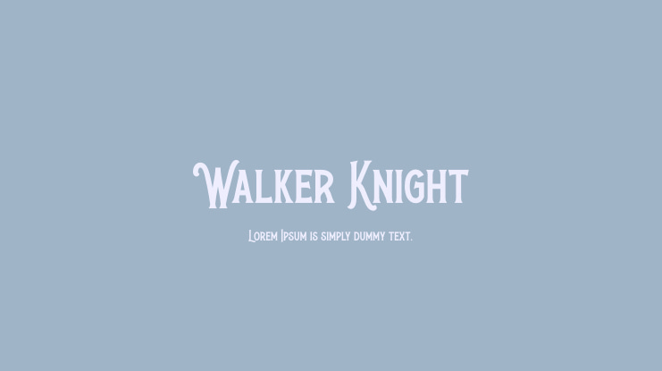 Walker Knight Font