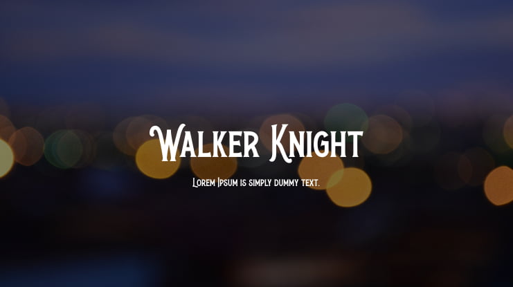 Walker Knight Font