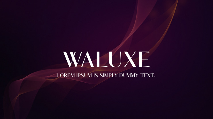 Waluxe Font