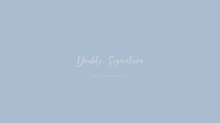 Double Signature Font Family